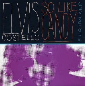 So Like Candy – Elvis Costello